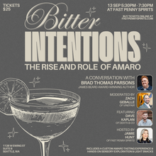 Load image into Gallery viewer, Bitter Intentions: The Rise and Role of Amaro