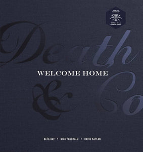 Welcome Home by Death & Co